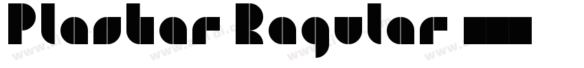 Plaster Regular字体转换